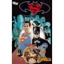 SUPERMAN E BATMAN - FAMIGLIA