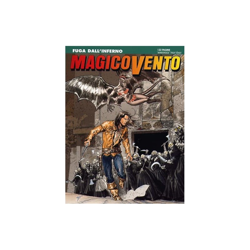 MAGICO VENTO 104 - FUGA DALL`INFERNO