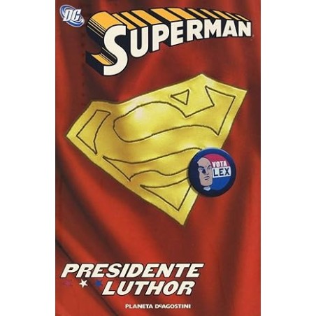 SUPERMAN PRESIDENTE LUTHOR