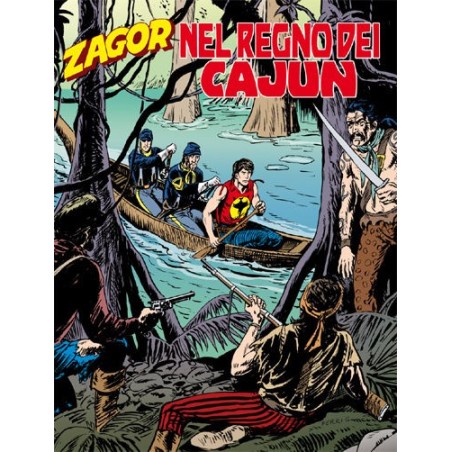 ZAGOR 557 (ZENITH GIGANTE 608) - NEL REGNO DEI CAJUN
