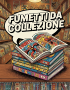 Fumetti da collezione